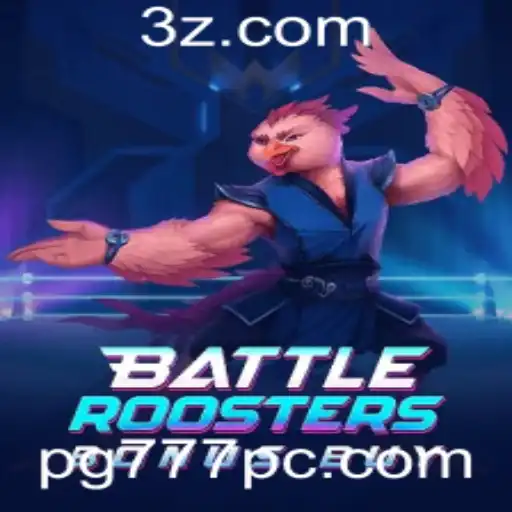 Descubra o Fascinante Mundo de BattleRoostersBonusBuy com PG777